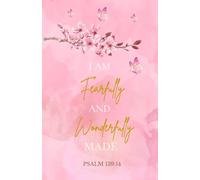 I Am Fearfully and Wonderfully Made - Christian Notebook for Women | 80 Lined Pages, 5.5 x 8.5 in
