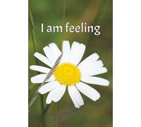 I am Feeling (Wellbeing made simple)