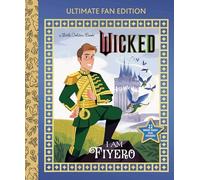I Am Fiyero: Ultimate Fan Edition (Universal Pictures Wicked): 22 Bonus Pages! Stickers! (Little Golden Book)