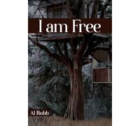 I Am Free