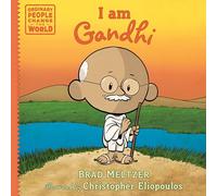 I am Gandhi (Ordinary People Change the World)