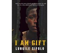 I AM GIFT: Born into the arms of death and raised amidst lies and secrets, a boy embarks on a quest for belonging. This is a story of love, loss, survival and resilience.