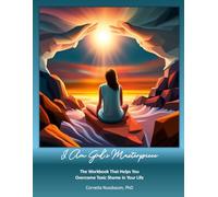 I AM GOD’S MASTERPIECE: The Workbook That Helps You Overcome Toxic Shame in Your Life