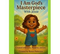 I AM GOD’S MASTERPIECE WITH JESSIE