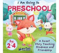 I Am Going to Preschool: A Sweet Story Teaching Kindness and Friendship | Back to Preschool Gift Picture Book for Toddlers and Kids Ages 2-4