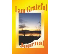 I am Grateful Journal