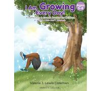 I Am Growing Every Day!: A Reflection & Growth Journal for Children Ages 5-8 (When I See Me(tm) Journal Collection)