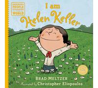 I am Helen Keller (Ordinary People Change the World)