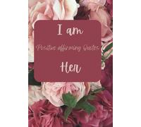 I am Her- Positive Affirming Quotes Journal