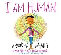I Am Human: A Book of Empathy