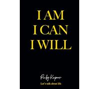 I Am, I Can, I Will