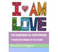 I Am Inspirations for Joyful Coloring