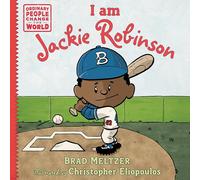I am Jackie Robinson (Ordinary People Change the World)