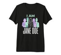 I Am Jane Doe - Damas Divertidas Diciendo Chicas Lindas Mujeres geniales Camiseta Premium