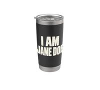I Am Jane Doe Identidad Mínima Letra Vaso térmico de acero inoxidable de doble pared