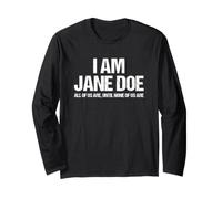 I Am Jane Doe - Movimiento de Mujeres Divertidas Chicas Lindas Mujeres Cool Manga Larga