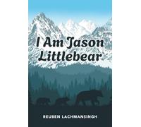 I Am Jason Littlebear