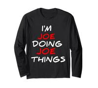 I Am Joe Doing Joe Things Funny Names Citas Regalo de cumpleaños Manga Larga