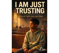 I Am Just Trusting