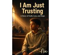 I Am Just Trusting (The Isaac Series)