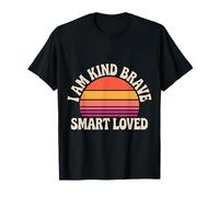 I Am Kind Brave Smart Loved Edificante Motivacional - Camiseta