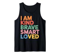 I Am Kind Brave Smart Loved Edificante Motivacional - Camiseta sin Mangas