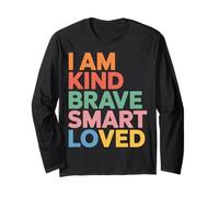I Am Kind Brave Smart Loved Edificante Motivacional - Manga Larga