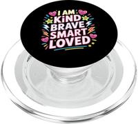 I Am Kind Brave Smart Loved Edificante Motivacional - PopSockets PopGrip para MagSafe