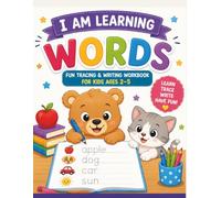 I Am Learning Words: Trace and Write Workbook for Kids Ages 2-5 | Learn Simple Words, Handwriting Practice, Preschool Activity Book: A Fun Early ... Words for Toddlers (I Am Learning Series)