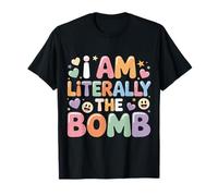 I Am Literally The Bomb Explosive Energy Vibes - Camiseta