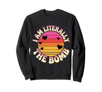 I Am Literally The Bomb Explosive Energy Vibes - Sudadera