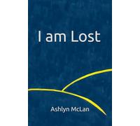 I am Lost