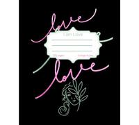 I Am Love: Inspirational Composition Notebook: 120 Lined Pages with Powerful Daily Affirmations for Self-Love, Healing, and Inner Confidence