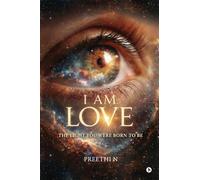 I am Love: The Light You Were Born To Be