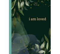I Am Loved: 13-week journal notebook