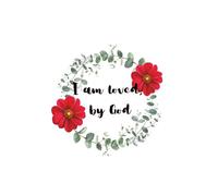 I am loved, by God