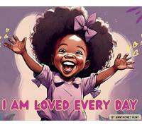 I Am Loved Every Day