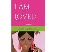 I Am Loved: Journal