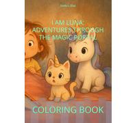 I Am Luna: Adventures Through the Magic Portal: Coloring Book