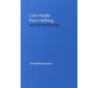 I am made from nothing and of everything