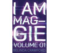 I Am Maggie Volume 1