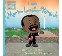 I am Martin Luther King, Jr. (Ordinary People Change the World)
