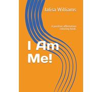I Am Me!: A positive affirmation coloring book.