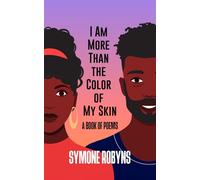 I Am More Than the Color of My Skin