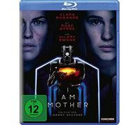 I Am Mother (Blu-ray) Hawker Luke Swank Hilary Rugaard Clara Byrne Rose