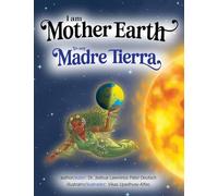 I am Mother Earth Yo soy Madre Tierra