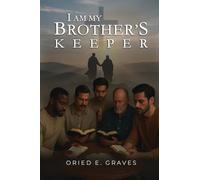 I am My Brother's Keeper