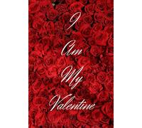 I Am My Valentine: Self-Love Notebook for Affirmations and Reflections