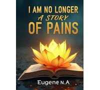 "I Am No Longer a Story of Pains": A Journey from Silence to Self, from Survival to Wholeness