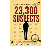 I am not a Killer - 23,300 Suspects: A Murder Mystery Puzzle Book Where The Killer Isn't Iris - A Perfect Gifts For Men and Women